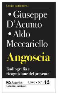 Angoscia. Radiografia e ricognizione del presente