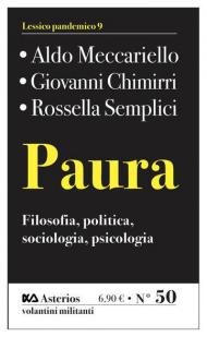 Paura. Filosofia, politica, sociologia, psicologia