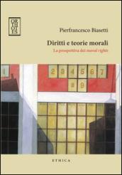 Diritti e teorie morali. La prospettiva dei moral rights