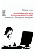 La condizione giovanile delle generazioni instabili. Corsi di vita e partecipazione in Campania