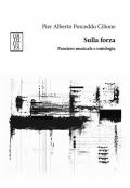 Sulla forza. Pensiero musicale e ontologia