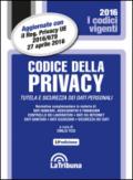 Codice della privacy. Tutela e sicurezza dei dati personali