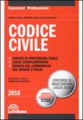Codice civile. Concorso in magistratura 2016. Con aggiornamento online