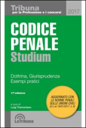 Codice penale Studium. Dottrina, giurisprudenza, esempi pratici