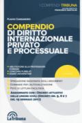 Compendio di diritto internazionale privato e processuale