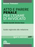 Atto e parere penale per l'esame di avvocato