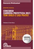 Concorso carriera prefettizia 2017: temi svolti e casi pratici