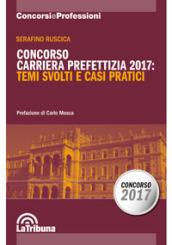 Concorso carriera prefettizia 2017: temi svolti e casi pratici