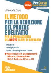 METODO PER LA REDAZIONE DEL PARERE E DELL'ATTO PER LA PROVA SCRITTA