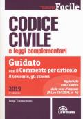 Codice civile e leggi complementari. Guidato con il commento per articolo, il glossario, gli schemi