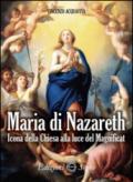 Maria di Nazareth. Icona della Chiesa alla luce del Magnificat