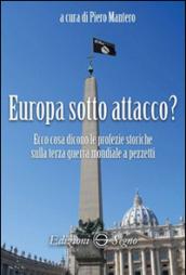 Europa sotto attacco?