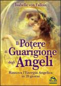 Il potere di guarigione degli angeli