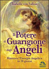 Il potere di guarigione degli angeli