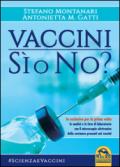 Vaccini. Si o no?