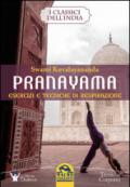 Pranayama. Esercizi e tecniche di respirazione