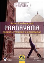 Pranayama. Esercizi e tecniche di respirazione