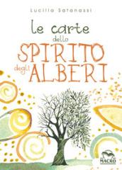 Le carte dello spirito degli alberi. Con 65 Carte