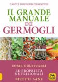 Carole Dougoud Chavannes - Il Grande Manuale Dei Germogli