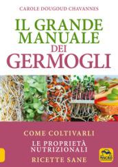 Carole Dougoud Chavannes - Il Grande Manuale Dei Germogli