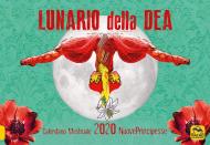 Lunario della dea. Calendario mestruale 2020