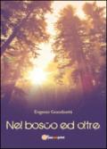 Nel bosco ed oltre