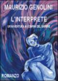 L'interprete. Un'avventura ai confini del sapere