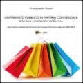 L'intervento pubblico in materia commerciale