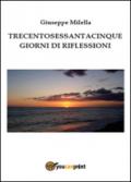 Trecentosessantacinque giorni di riflessione