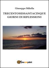 Trecentosessantacinque giorni di riflessione