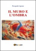 Il muro e l'ombra