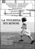 La violenza sui minori. Atti del convegno Senato della Repubblica