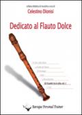 Dedicato al flauto dolce. Gli scambi...