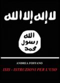 ISIS. Istruzioni per l'uso