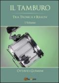 Il tamburo tra tecnica e realtà. 1.