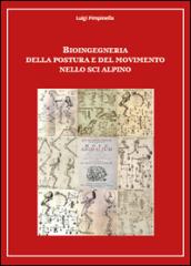 Bioingegneria della postura e del movimento nello sci alpino