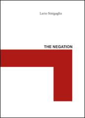 The negation