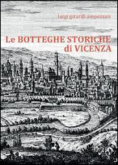 Le botteghe storiche di Vicenza