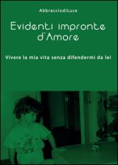 Evidenti impronte d'amore