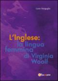 L'inglese: la lingua femmina di Virginia Woolf