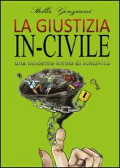 La giustizia in-civile