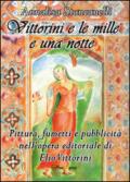 Vittorini e le mille e una notte. Pittura, fumetti e pubblicità nell’opera editoriale di Elio Vittorini