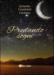 Predando sogni