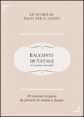 Racconti di Natale. Dieci storie di gusto da portare in tavola a Natale