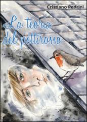 La teoria del pettirosso