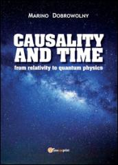 Causality and time: from relativity to quantum physics