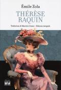 Thérèse Raquin. Ediz. integrale