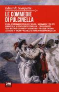 Le commedie di Pulcinella e altre commedie
