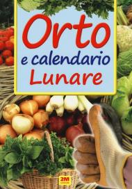 Orto e calendario lunare