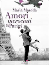 Amori incrociati a Parigi